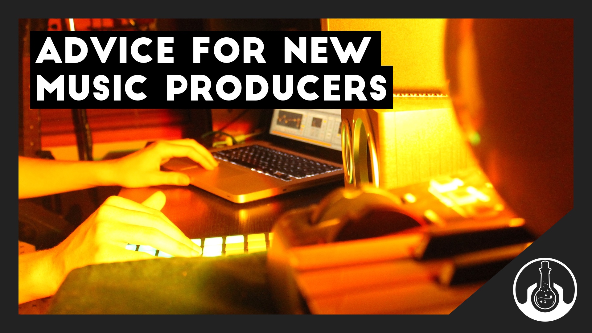 40 Pieces of Advice for Beginner Music Producers