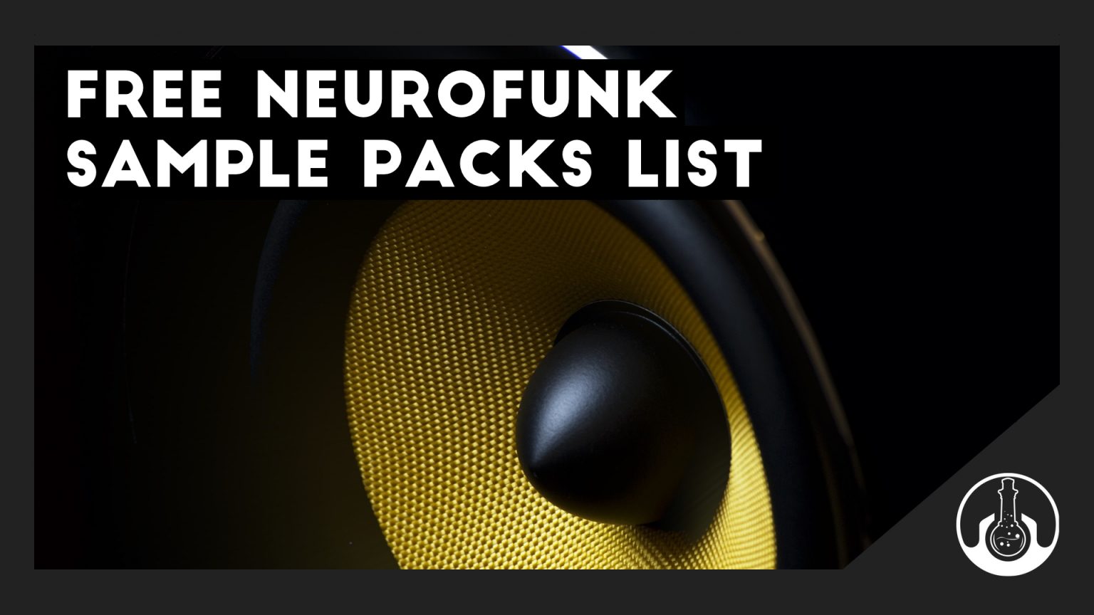 Free Neurofunk Samples [Huge List of Free Neurofunk Packs]